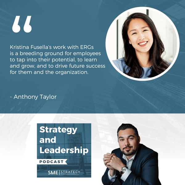 Strategy and Leadership Podcast | Kristina Fusella | ERGs