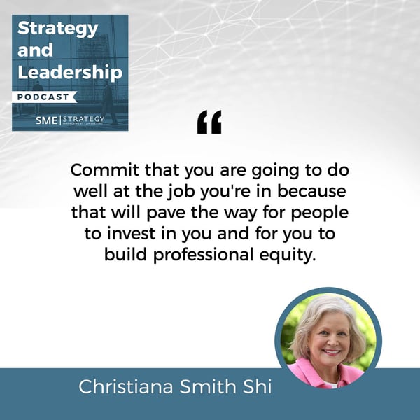 Strategy and Leadership Podcast | Christiana Smith Shi | Grace Puma | Career Strategies