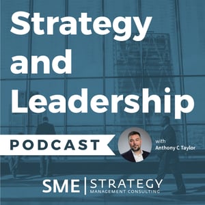 Strategy and Leadership Podcast