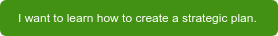 I want to learn strategic planning and do it myself